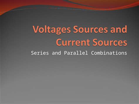 PPT Series And Parallel Combinations Objective Of Lecture Explain