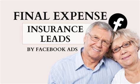 Generate Exclusive Final Expense Life Insurance Leads By Facebook Ads