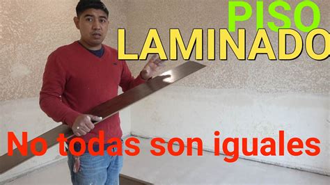 Como Instalar Piso Laminado No Todas Son Iguales Youtube