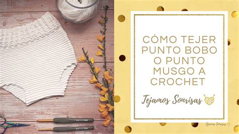 Punto Bobo O Punto Musgo Tejido A Crochet Youtube