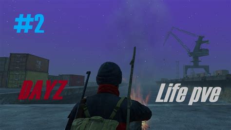 Dayz Life Pve Youtube