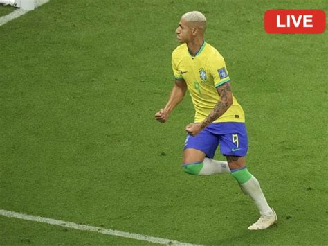 Brazil Vs Switzerland Live Score Fifa World Cup Qatar