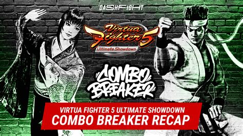 Combo Breaker 2023 Virtua Fighter 5 Ultimate Showdown Recap DashFight