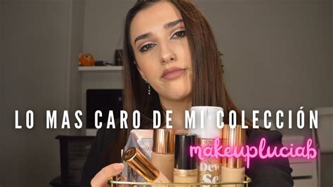 Lo mas caro de mi colección merece la pena Makeupluciab YouTube