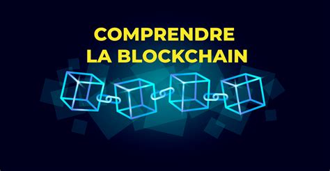 Comprendre La Blockchain Avenue Du Coin