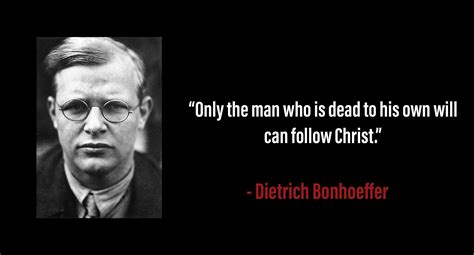 Dietrich Bonhoeffer Bonhoeffer Dietrich Bonhoeffer The Man