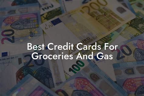 Best Credit Cards For Groceries And Gas Flik Eco