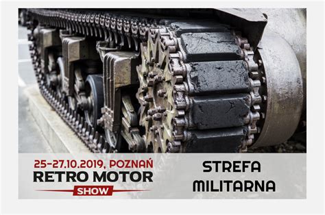 Strefa Militarna na Retro Motor Show 2019 AKTUALNOŚCI Retro Motor Show