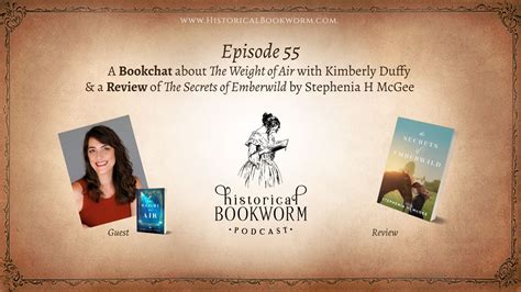 A Bookchat About The Weight Of Air With Kimberly Duffy And A Review Of