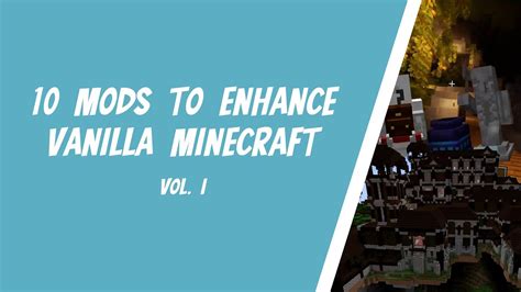 Mods To Enhance Vanilla Minecraft For Fabric Youtube