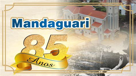 Mandaguari 85 Anos