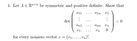 Solved Let A E Rnxn Be Symmetric And Positive Definite Chegg