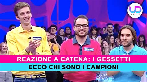 Reazione A Catena Chi Sono I Campioni I Gessetti UD News