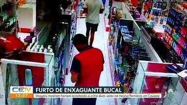 Cetv Edi O Fortaleza Homem Furta Enxaguante Bucal Duas Vezes Em