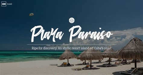 Playa Paraiso | CNN Travel