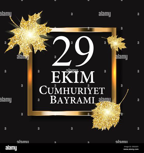 29 Ekim Cumhuriyet Bayraminiz Traducción 29 de octubre día de la