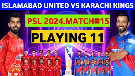 Karachi Kings Vs Islamabad United Playing Psl Kk Vs