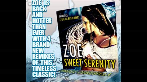 Zoe Sweet Serenity Lfb Music Radio Edit Youtube