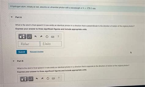 Solved A Hydrogen Atom Initially At Rest Absorbs An Chegg