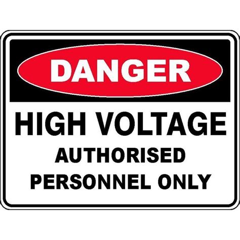 Danger High Voltage Authorised Personnel Only Sign