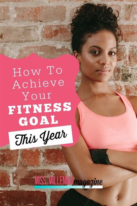 Get Fit And Reach Your Goals In 2021