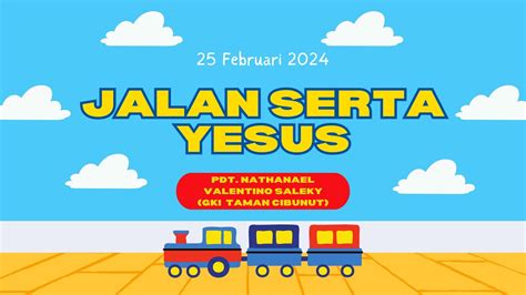 Ibadah Pra Paskah II 25 Februari 2024 Jalan Serta Yesus YouTube