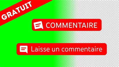 Commentaire Youtube Fond Vert Transparent YouTube