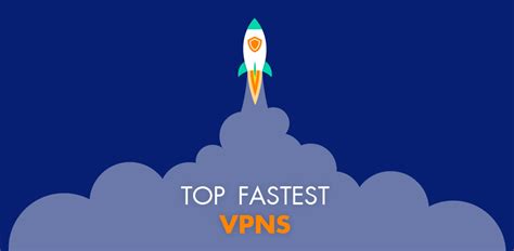 8 Fastest VPNs in 2025: Great Speeds Without Sacrificing Security