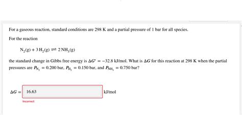 Solved For A Gaseous Reaction Standard Conditions Are 298 K