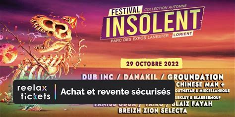 Festival Insolent Achat Et Revente De Billets