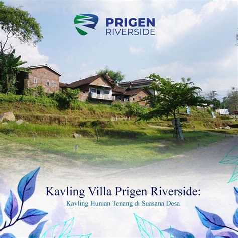 Dijual Kavling Villa Prigen Riverside Dekat Cimory Dan Air Kakek Bodo