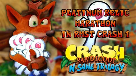 Crash Bandicoot N Sane Trilogy All Platinum Relics Time Trials