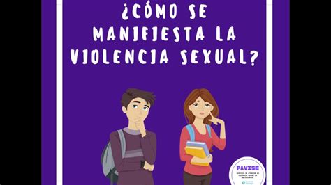 Cómo se manifiesta la violencia sexual YouTube