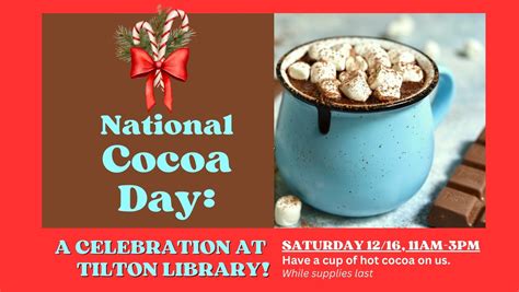 Tilton Library National Cocoa Day Celebration