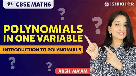 Polynomials Introduction Chapter 2 Class 9 Shikhar 2024 Byju