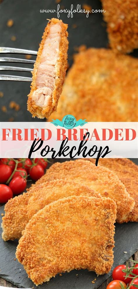 Crispy Fried Breaded Pork Chops Foxy Folksy Receita