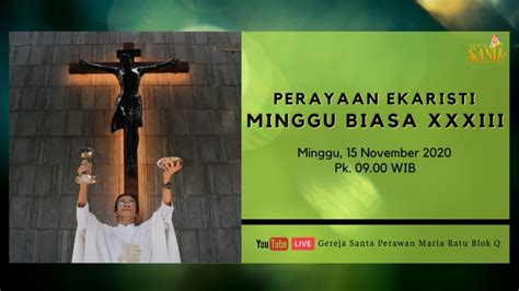 Live Misa Minggu Biasa Xxxiii November Gereja Santa Perawan