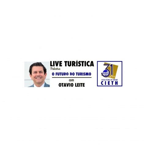 Live Turística O FUTURO DO TURISMO c Otavio Leite em Rio de Janeiro