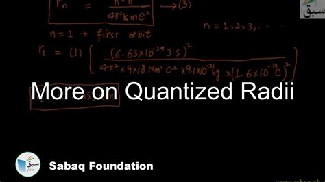 More On Quantized Radii Physics Lecture Sabaq Pk Youtube