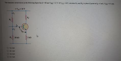 Solved The Transistor Circuit Shown In The Following Figure