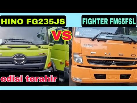 Review Komparasi Antara Hino Fg235js Dengan Mitsubishi Fighter FM65 FSL