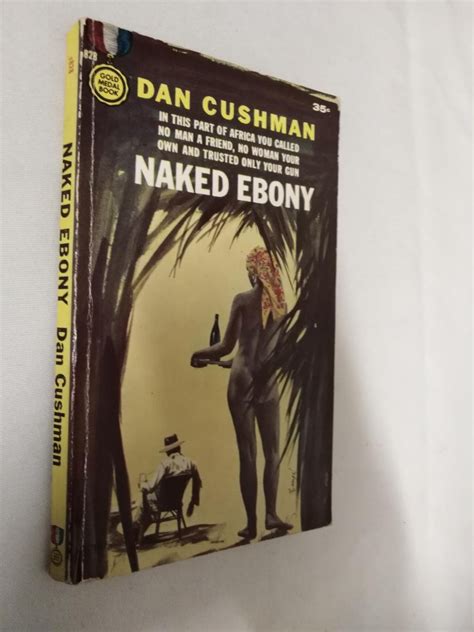 Naked Ebony by Dan Cushman Ver Köp från Vinylcomics på Tradera