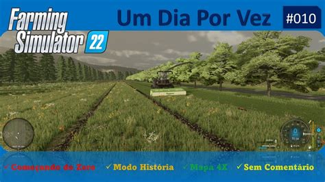 Farming Simulator 22 Um Dia Por Vez 010 Começando do Zero YouTube