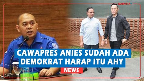 Nasdem Sebut Cawapres Anies Sudah Ditentukan Demokrat Harap Itu Ahy