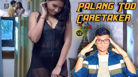 Palang Tod Caretaker Web Series Hot Web Series Ullu New Hotseen