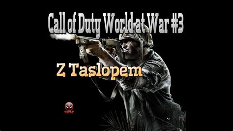 Zagrajmy Call of Duty World at War odc 3 Twarde lądowanie YouTube