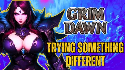 Elemental Infiltrator Grim Dawn Leveling Normal And Chill Youtube