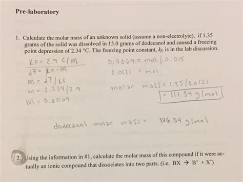 Solved Calculate The Molar Mass Of An Unknown Solid Assume Chegg