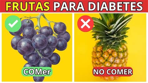 No Mueras De Diabetes Mejores Frutas Para Personas Diab Ticas Y