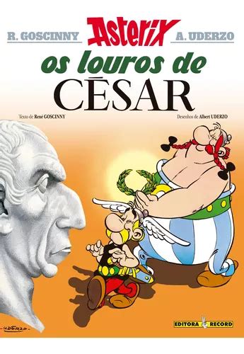 Livro Os Louros De César nº 18 As Aventuras De Asterix MercadoLivre